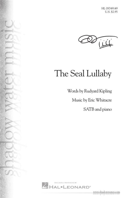 The Seal Lullaby - Eric Whitacre