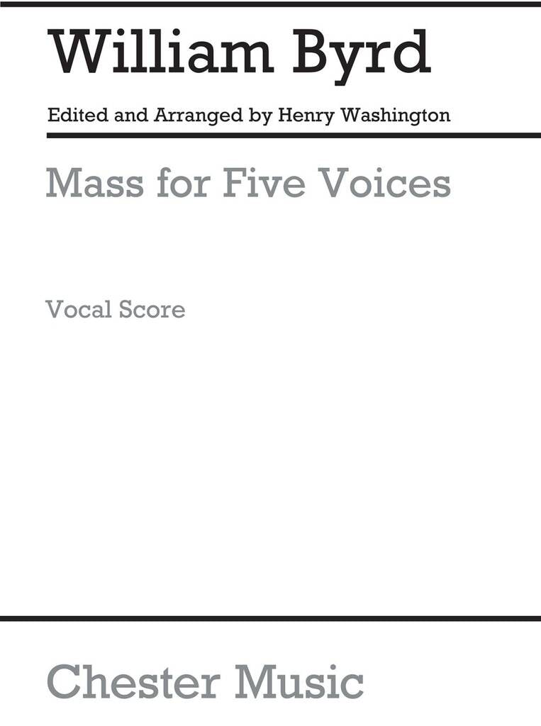 Mass for five voices - W. Byrd